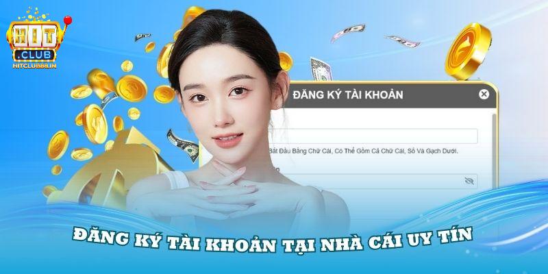 Một số điều cần biết về quá trình đăng ký HITCLUB