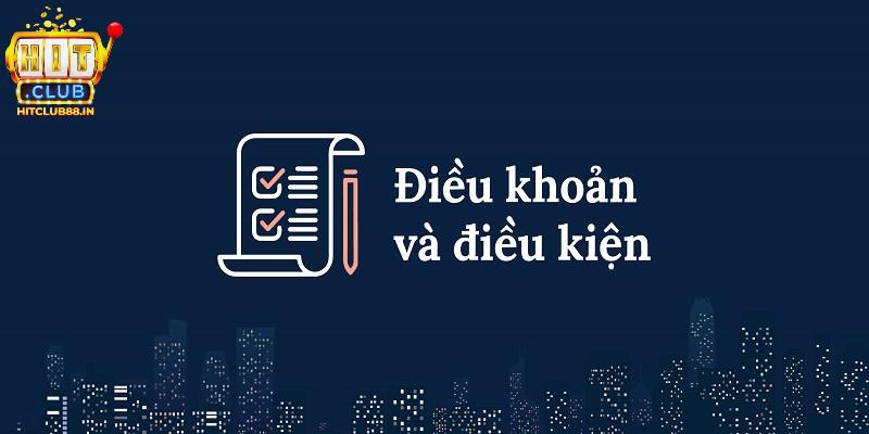 Những thông tin trong điều khoản điều kiện mà hội viên cần nắm